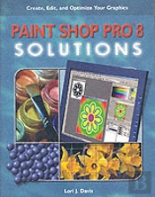 'PAINT SHOP PRO' 8 SOLUTIONS