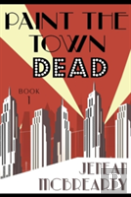 Paint The Town Dead