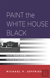 Paint The White House Black