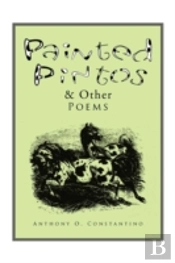 Painted Pintos & Other Poems