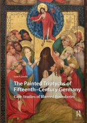 Painted Triptychs Of Fifteenth-Century Germany