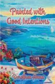 Painted With Good Intentions