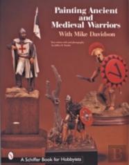 Painting Ancient And Medieval Warriors With Mike Davidson