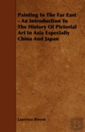 Painting In The Far East - An Introducti