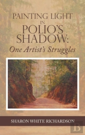 Painting Light In Polio'S Shadow: One Ar