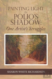 Painting Light In Polio'S Shadow: One Ar