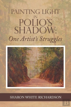 Bertrand.pt - Painting Light In Polio'S Shadow: One Ar