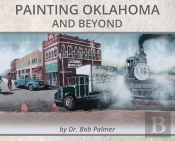 Painting Oklahoma And Beyond
