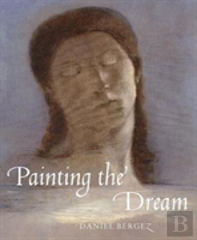 Painting The Dream: From The Biblical Dream To Surrealism