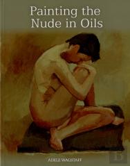 Painting The Nude In Oils