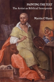 Painting The Text: The Artist As Biblica
