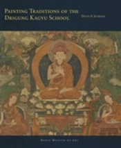 Painting Traditions Of The Drigung Kagyu School