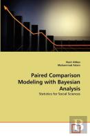 Paired Comparison Modeling With Bayesian Analysis