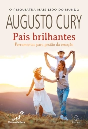 Pais Brilhantes - Ferramentas Para Gestão Da Emoção