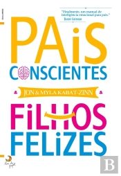 Pais Conscientes, Filhos Felizes