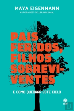 Bertrand.pt - Pais Feridos. Filhos Sobreviventes