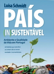 País (In)Sustentável - Ambiente e Qualidade de Vida em Portugal