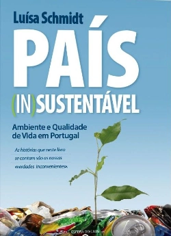 Bertrand.pt - País (In)Sustentável - Ambiente e Qualidade de Vida em Portugal