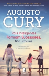 Pais Inteligentes Formam Sucessores, não Herdeiros