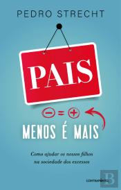 Pais, Menos é Mais