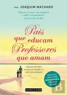 Pais que Educam, Professores que Amam