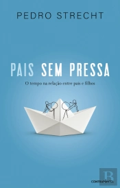 Pais Sem Pressa