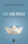 Pais Sem Pressa