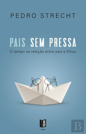 Pais Sem Pressa