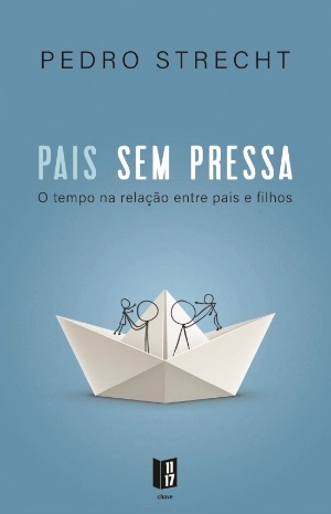 Pais Sem Pressa