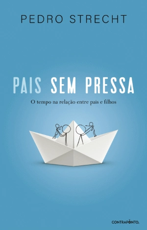 Pais Sem Pressa