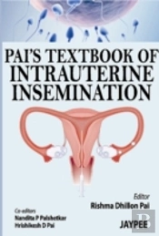 Pai'S Textbook Of Intrauterine Insemination