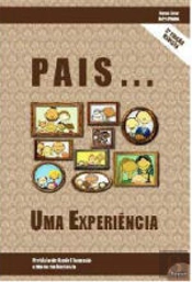 Pais... Uma Experiência