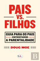 Pais Vs. Filhos
