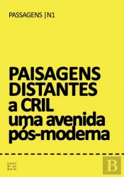 Paisagens Distantes a Cril Uma Avenida Pós-Moderna