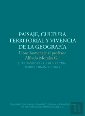 Paisaje, Cultura Territorial Y Vivencia De La Geografía