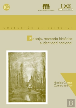 Bertrand.pt - Paisaje, Memoria Histórica E Identidad Nacional