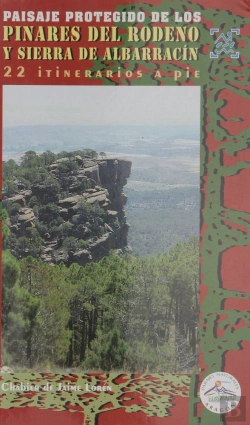 Bertrand.pt - Paisaje Protegido De Los Pinares De Ródeno Y Serran¡A De Albarrac¡N