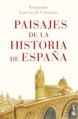 Bertrand.pt - Paisajes De La Historia De España