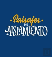 Paisajes Del Aislamiento