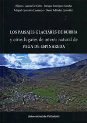 Paisajes Glaciares De Burbia Y Otros Lugares De Interés Natural De Vega De Espinareda, Los