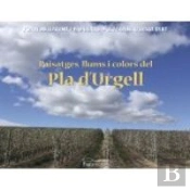 Paisatges, Llums I Colors Del Pla D'Urgell
