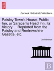 Paisley Town'S House, Public Inn, Or Sar