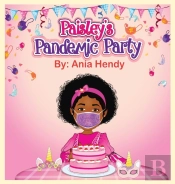 Paisley'S Pandemic Party