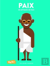 Paix ; 40 Artisans De Paix
