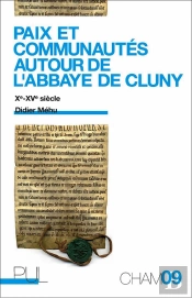 Paix Et Communautes Autour De L Abbaye De Cluny Xe Xve Siecle