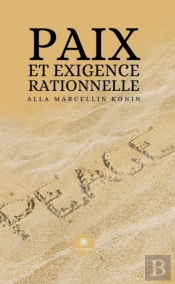 Paix Et Exigence Rationnelle