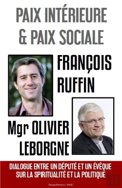 Bertrand.pt - Paix Intérieure Et Paix Sociale ; Dialogue Entre Un Député Et Une Évèque Sur La Spiritualité Et La Politique