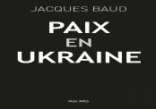 Paix Pour L'Ukraine : Douze Ans D'Incompatibilité Entre L'Est Et L'Ouest