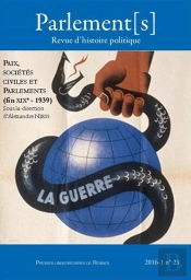 Paix, Societes Civiles Et Parlements (Fin Xixe - 1939)