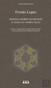 Paixão e Morte do Infante D. João e D. Maria Teles